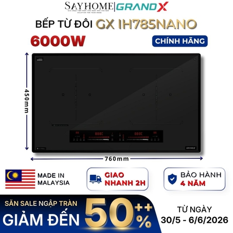 Bếp từ đôi GRANDX GX IH785NANO Series 7 - Bảo hành chính hãng 4 năm