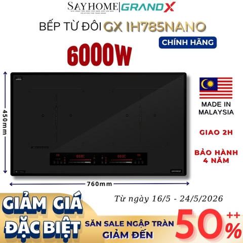 Bếp từ đôi GRANDX GX IH785NANO Series 7 - Bảo hành chính hãng 4 năm