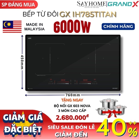 Bếp từ đôi chống xước GRANDX GX IH785 TITAN Series 7 - Bảo hành chính hãng 4 năm