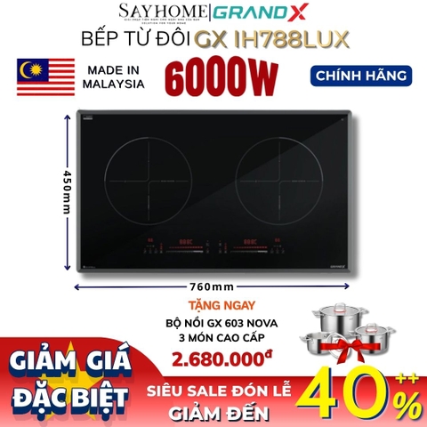 Bếp từ đôi GRANDX GX IH788Lux Series 7 - Bảo hành chính hãng 4 năm