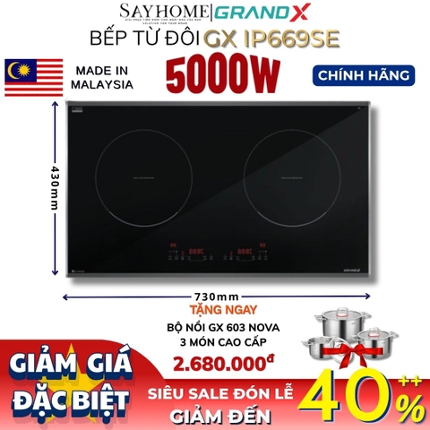 Bếp từ đôi GRANDX GX IP669SE Series 6 - Bảo hành chính hãng 3 năm