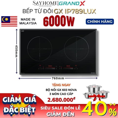 Bếp từ đôi GRANDX GX IP789Lux Series 7 - Bảo hành chính hãng 4 năm
