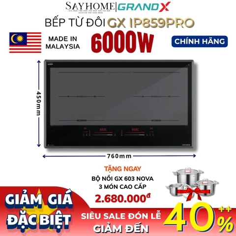 Bếp từ đôi GRANDX GX IP859Pro Series 8 - Bảo hành chính hãng 5 năm