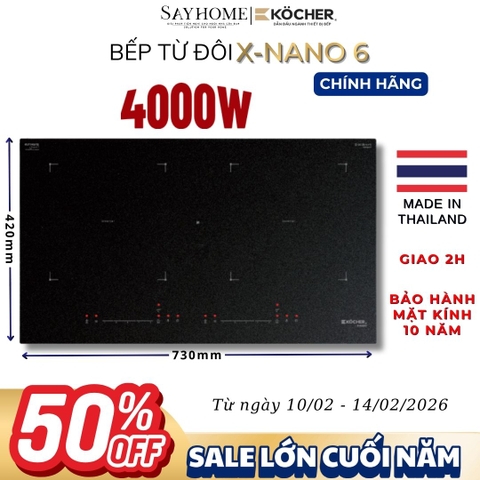 Bếp từ đôi Kocher X-Nano 6 - Bảo hành mặt kính 10 năm