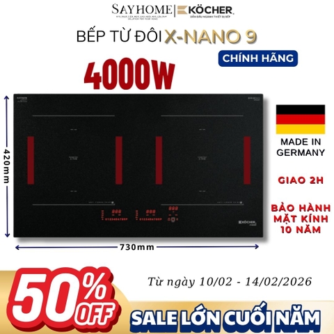 Bếp từ đôi Kocher X-Nano 9 - Bảo hành mặt kính 10 năm