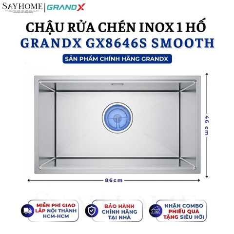 Chậu rửa chén bát 1 hố inox 304 GRANDX GX8646S SMOOTH - 86cm - Chính hãng