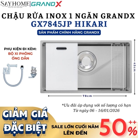 Chậu rửa chén bát 1 hố inox 304 GRANDX GX7845JP HIKARI 78cm - Chính hãng
