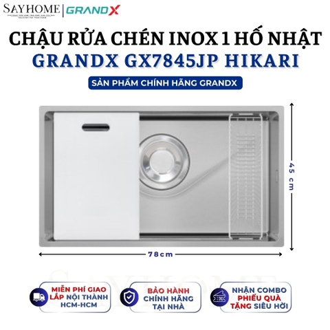 Chậu rửa chén bát 1 hố inox 304 GRANDX GX7845JP HIKARI 78cm - Chính hãng