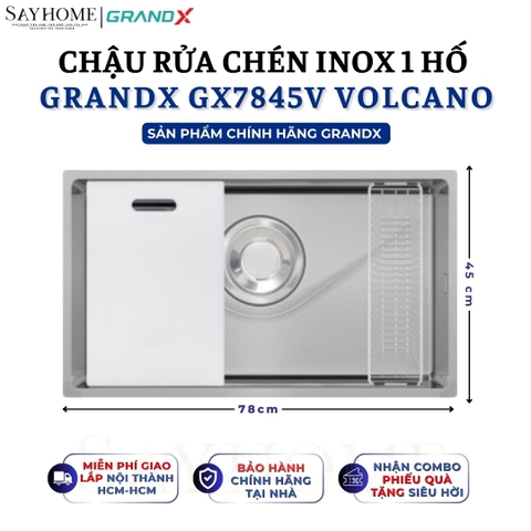 Chậu rửa chén bát 1 hố inox 304 GRANDX GX7845V VOLCANO 78cm - Chính hãng