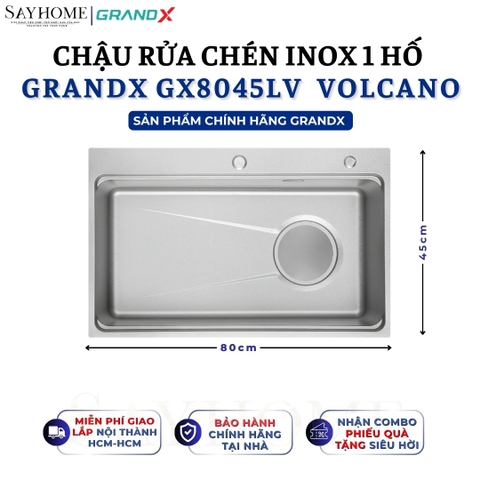 Chậu rửa chén bát 1 hố inox 304 GRANDX GX8045LV VOLCANO 80cm tại thành phố Hồ Chí Minh