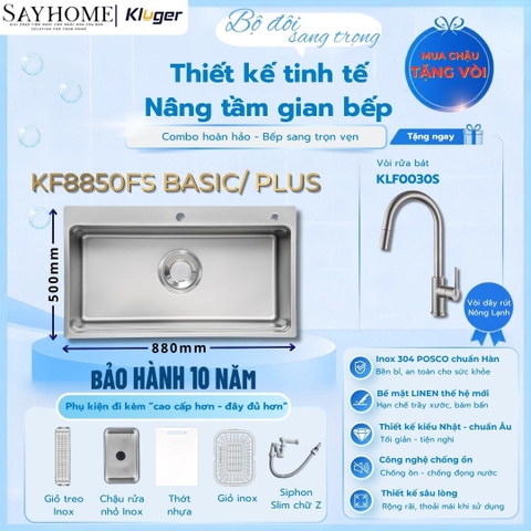 Chậu rửa chén bát 1 hố Nhật Kluger KF8850FS Basic/Plus - Hàng chính hãng
