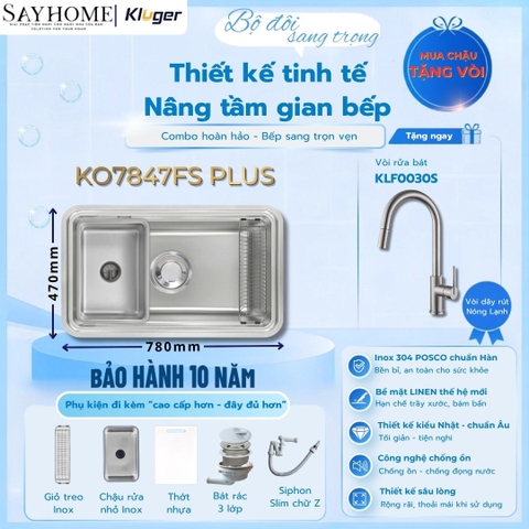 Chậu rửa chén bát 1 hố Nhật Kluger KO7847FS Plus - Hàng chính hãng