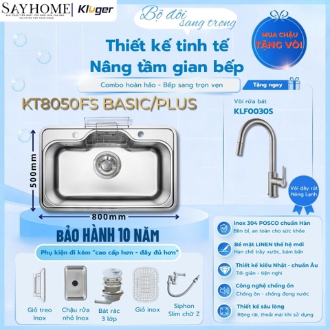 Chậu rửa chén bát 1 hố Nhật Kluger KT8050FS Basic/Plus - Hàng chính hãng