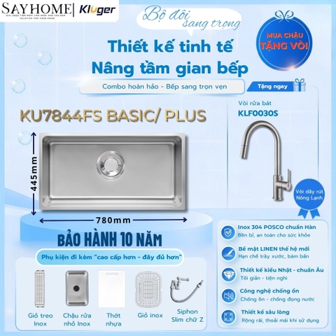 Chậu rửa chén bát 1 hố Nhật Kluger KU7844FS Basic/Plus - Hàng chính hãng