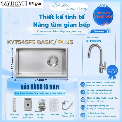 Chậu rửa chén bát 1 hố Nhật Kluger KY7545FS Basic/Plus - Hàng chính hãng