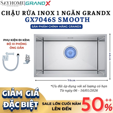 Chậu rửa chén bát 1 hố inox 304 GRANDX GX7046S SMOOTH  78cm - Chính hãng