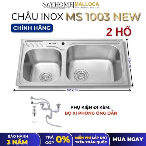 Chậu rửa chén bát 2 hố inox 304 MALLOCA MS 1003 NEW - Chính hãng