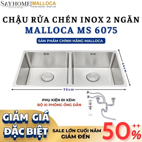 Chậu rửa chén inox MALLOCA MS 6075 2 ngăn - Hàng chính hãng