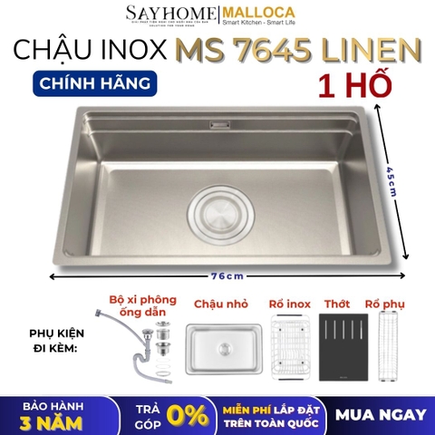 Chậu rửa chén bát 1 hố inox 304 MALLOCA MS 7645 LINEN 76cm - Chính hãng