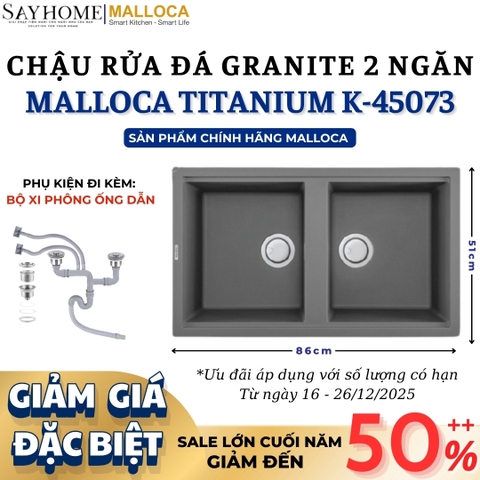 Chậu rửa đá MALLOCA TITANIUM K-45073 2 ngăn - Hàng chính hãng