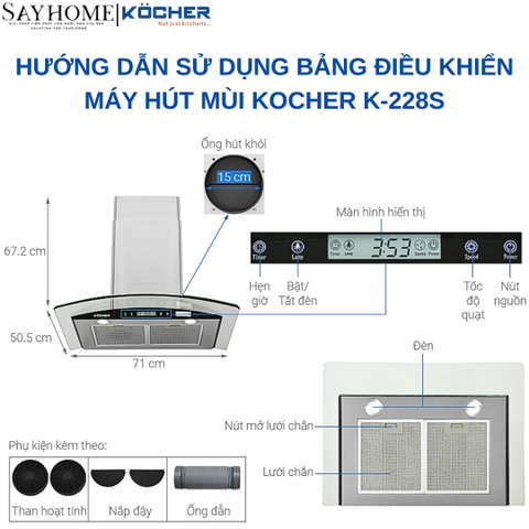Máy hút mùi KOCHER K-228S kính cong - Bảo hành 3 năm