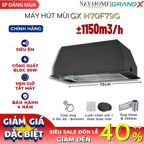 Máy hút mùi GrandX GX H70F79G âm tủ toàn phần - Hàng chính hãng