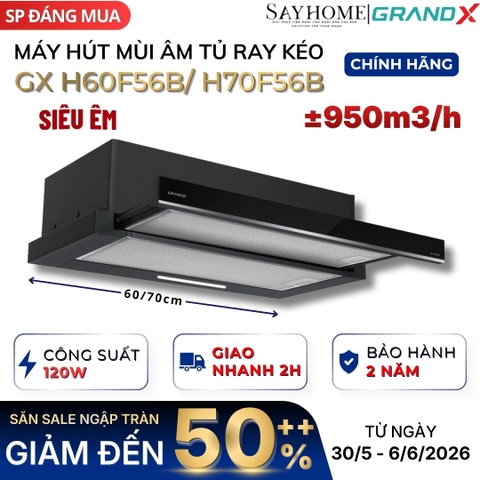 Máy hút mùi GrandX GX H60F56B / GX H70F56B âm tủ, ray kéo, màu đen - Hàng chính hãng