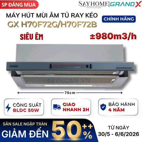 Máy hút mùi GrandX GX H70F72G / GX H70F72B âm tủ, ray kéo - Hàng chính hãng
