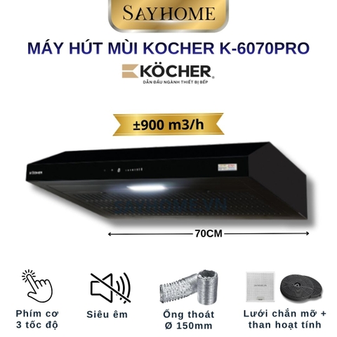 Máy hút mùi Kocher K-6070PRO - BH 3 năm