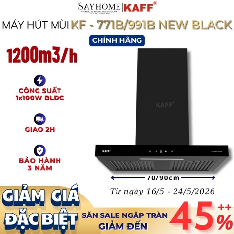 Máy hút mùi KAFF KF - 771B/991B New Black chữ T - Bảo hành chính hãng 3 năm