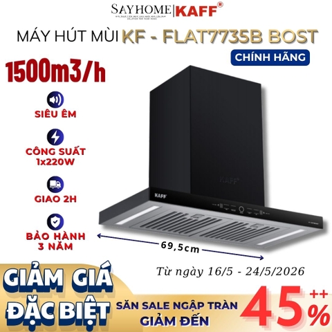 Máy hút mùi KAFF KF - FLAT7735B BOST chữ T - Bảo hành chính hãng 3 năm