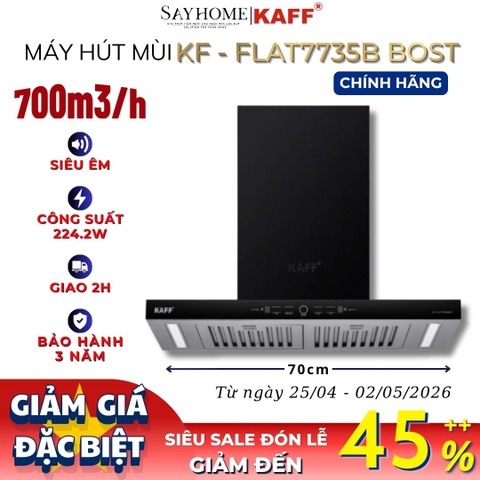 Máy hút mùi KAFF KF - FLAT7735B BOST chữ T - Bảo hành chính hãng 3 năm
