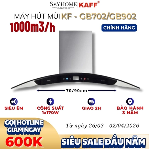Máy hút mùi KAFF KF-GB702, KF-GB902 kính cong áp tường cảm ứng - điều khiển từ xa - Bảo hành chính hãng 3 năm