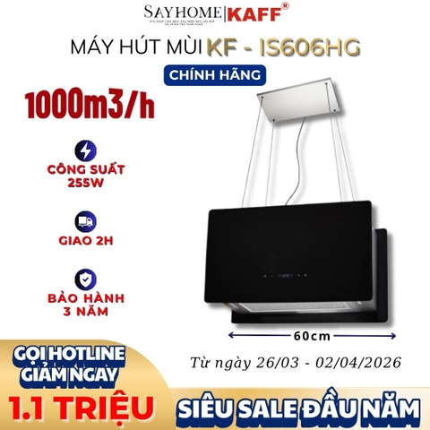 Máy hút mùi KAFF KF-IS606HG độc lập cảm ứng - điều khiển từ xa - Bảo hành chính hãng 3 năm