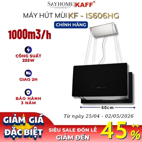 Máy hút mùi KAFF KF-IS606HG độc lập cảm ứng - điều khiển từ xa - Bảo hành chính hãng 3 năm