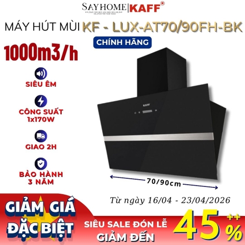 Máy hút mùi KAFF KF-LUX AT70FH/ AT90FH BK dạng TV cảm ứng - điều khiển từ xa - Bảo hành chính hãng 3 năm