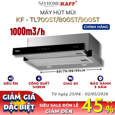 Máy hút mùi KAFF KF-TL700ST/ TL800ST/ TL900ST âm tủ ray kéo cảm ứng - Bảo hành chính hãng 3 năm