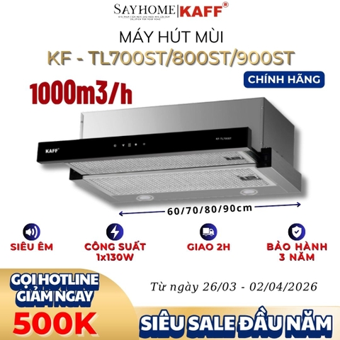 Máy hút mùi KAFF KF-TL700ST/ TL800ST/ TL900ST âm tủ ray kéo cảm ứng - Bảo hành chính hãng 3 năm