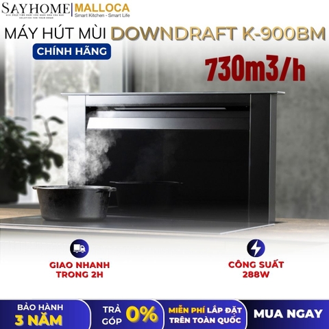 Máy hút mùi MALLOCA Downdraft K-900BM âm bàn - Hàng chính hãng