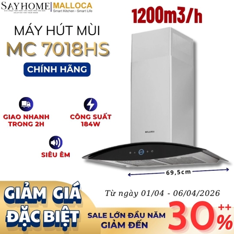 Máy hút mùi MALLOCA MC 7018HS kính cong RANGE HOOD - Hàng chính hãng