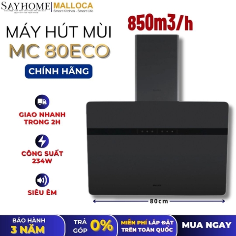 Máy hút mùi MALLOCA MC 80ECO áp tường - Hàng chính hãng