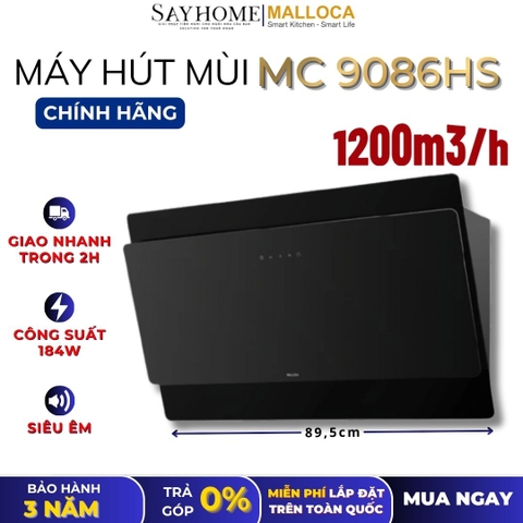 Máy hút mùi Malloca MC 9086HS áp tường - Hàng chính hãng
