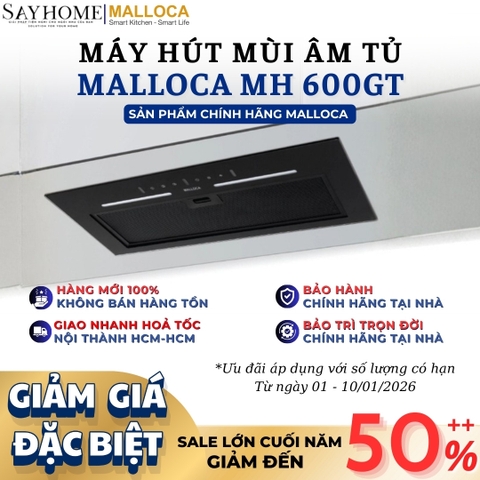 Máy hút mùi MALLOCA MH 600GT âm tủ - Hàng chính hãng