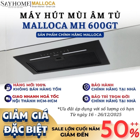 Máy hút mùi MALLOCA MH 600GT âm tủ - Hàng chính hãng