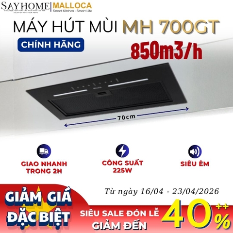 Máy hút mùi MALLOCA MH 700GT âm tủ - Hàng chính hãng