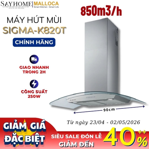 Máy hút mùi MALLOCA SIGMA-K820T kính cong RANGE HOOD - Hàng chính hãng