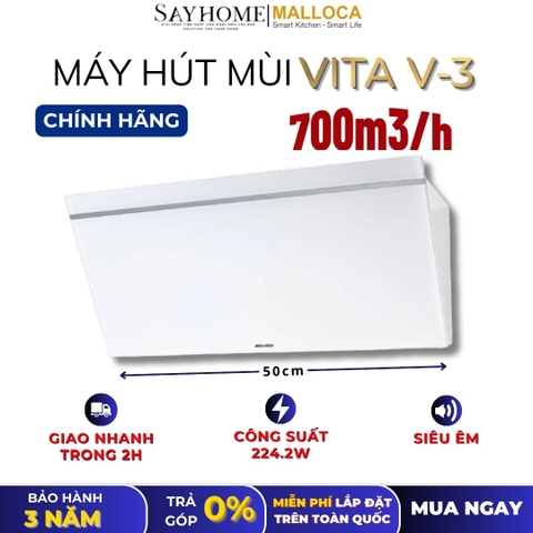 Máy hút mùi Malloca VITA V-3 áp tường- Hàng chính hãng Malloca