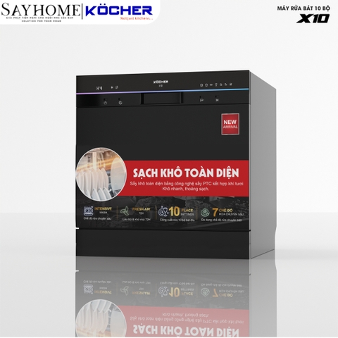 Máy rửa bát Kocher X10 10 bộ đồ ăn Châu Âu - Bảo hành 3 năm