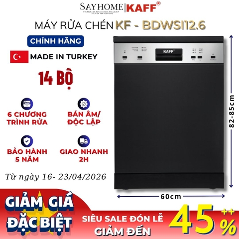 Máy rửa chén bát KAFF KF-BDWSI12.6 bán âm, độc lập 14 bộ đồ ăn Châu Âu - Bảo hành chính hãng 5 năm