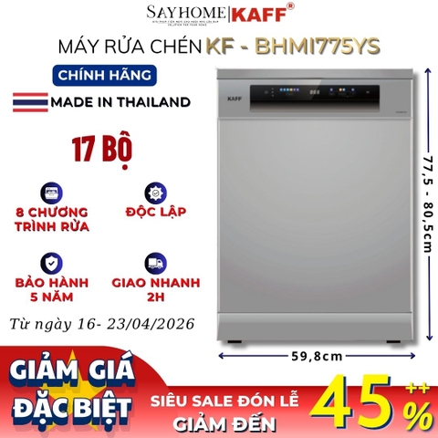 Máy rửa chén KAFF KF-BHMI775YS độc lập 17 bộ đồ ăn Châu Âu - Hàng chính hãng